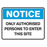 NOTICE ONLY AUTHORISED.. 450X300 POLY