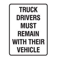 TRUCK DRIVERS MUST REMAIN..450X600 POLY