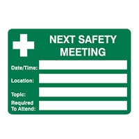 NEXT SAFETY MEETING.. 450X300 MTL
