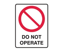 DO NOT OPERATE 600X450 POLY