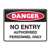 NO ENTRY AUTHORISED PERS.. 600X450 MTL