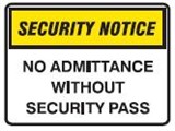 SECURITY SIGN NO ADMITTAN..600X450 FLU