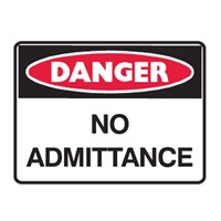 DANGER NO ADMITTANCE 600X450 POLY