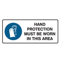 HAND PROTECTION MUST BE.. 125X300 SS