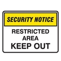 SECURITY SIGN RESTRICTED A..450X300 POLY