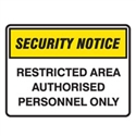 SECURITY SIGN RESTRICED A..600X450 POLY