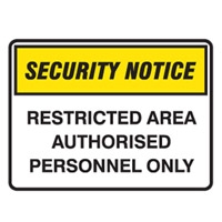 SECURITY SIGN RESTRICED A..600X450 POLY