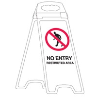 DELUXE FLOOR STAND NO ENTRY RESTRICTED..
