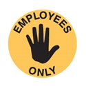 FLOOR SIGN EMPLOYEES ONLY
