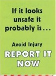 If It Looks Unsafe It Probably Is... - Safety Awareness Posters
