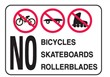 NO BICYCLES SKATEBOARDS