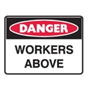 DANGER WORKERS ABOVE 600X450 FLU