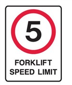 5 FORKLIFT SPEED LIMIT 450X600 MTL