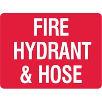 FIRE SIGN FIRE HYDRANT & HOSE SS GLO