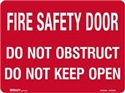 fire safety door do not obstruct do not keep open