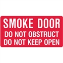 FIRE SIGN SMOKE DOOR DO NOT OBST.. S GLO