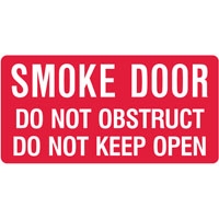 FIRE SIGN SMOKE DOOR DO NOT OBST.. S GLO
