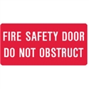 FIRE SIGN FIRE SAFETY DOOR DO NOT.. SS