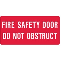FIRE SIGN FIRE SAFETY DOOR DO NOT.. SS