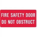 FIRE SIGN FIRE SAFETY DOOR DO NOT.. POLY