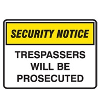 SECURITY LABEL TRESPASSERS WILL.. PK5