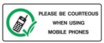 PLEASE BE COURTESOUS WHEN.. 180X450 POLY