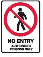 FLUTE PROH: NO ENTRY, AUTHORISED PERSONN