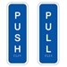 Braille Sign - Push/Pull - White On Blue - Plastic - 65x190