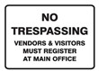 NO TRESPASSING VENDORS &..