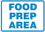 Hygiene & Food Sign Food Prep Area , Safety Signs, Sold Per Sgn With Qty Of  1