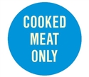 Hygiene & Food Sign Cooked Meat Only , Safety Signs, Sold Per Sgn With Qty Of  1