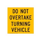 Truck Sign Do Not Overtake Turning Vehicle 300x300mm