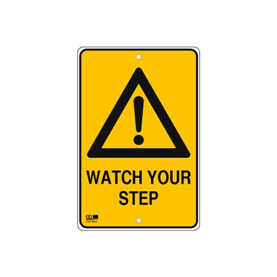 Pilot Sign - Watch Your Step - 300 x 450mm Polypropylene