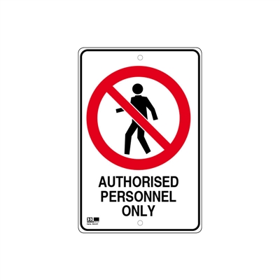 Pilot Sign - Authorised Personnel Only - 300 x 450mm Polypropylene