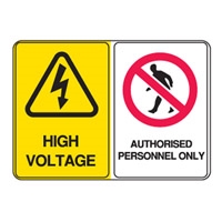 Multiple Message Sign - High Voltage/Authorised Personnel - Multiple Options are Available