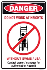 Danger Do Not Work at Heights Sign