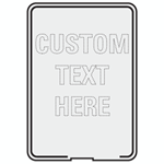 Sign for sign holder 'Custom Text'