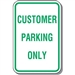 T&P SIGN CUSTOMER PARKING Only 300X450 REF A