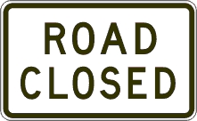 Road Closed Sign