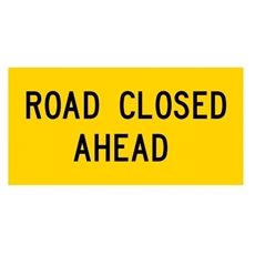 road closed ahead corflute sign