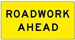 roadwork ahead corflute sign