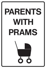 Parents With Prams Sign