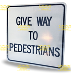 Give Way to Pedestrians