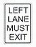 Left Lane Must Exit