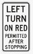 Left Turn on Red Permitted After Stopping