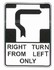 Right Turn From Left Only