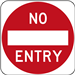 No Entry Sign Reflective on Aluminium