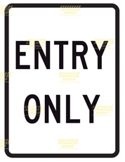 ENTRY ONLY car park sign 450x600mm black text on reflective white b'ground on aluminium