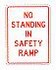 No Standing in Safety Ramp