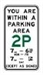 Internal Reminder of Parking Area Sign 450x800